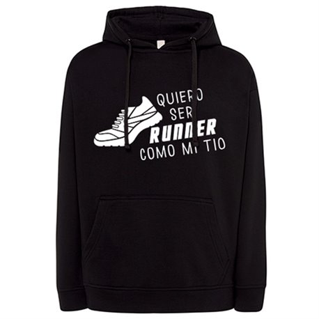 Sudadera Quiero ser runner como mi tío