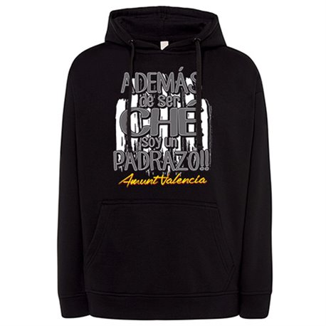Sudadera además de ser Ché soy un padrazo Valencia fútbol