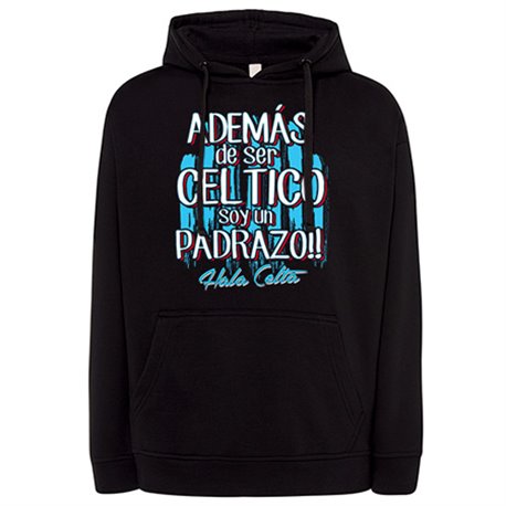 Sudadera además de ser Céltico soy un padrazo futbolero de Vigo