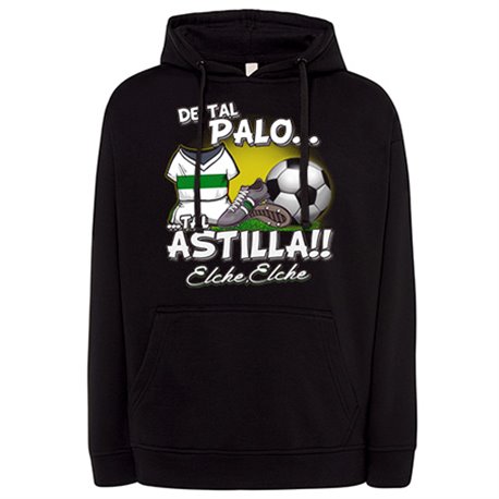 Sudadera de tal palo tal astilla de Elche para aficionado al fútbol