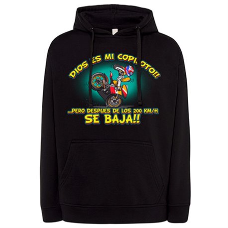 Sudadera Dios es mi copiloto pero despues de los 200 km hora se baja