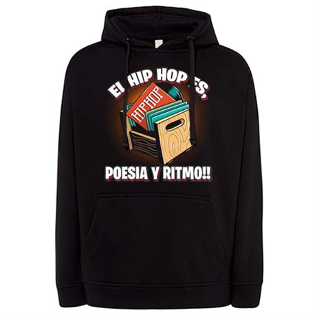 Sudadera El Hip Hop es poesía y ritmo