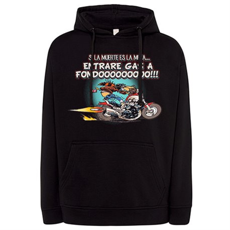 Sudadera Entraré Gas a fondo