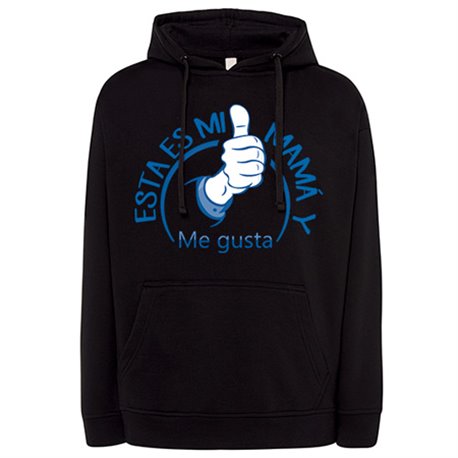 Sudadera esta es mi mamá y Me gusta