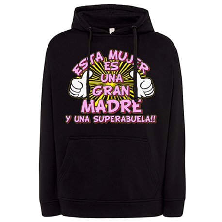 Sudadera Esta mujer es una gran madre y una Super abuela