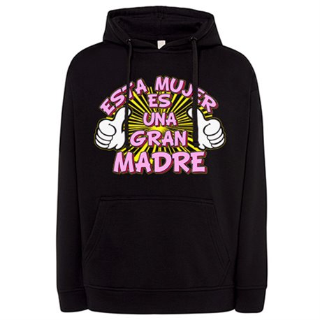 Sudadera Esta mujer es una gran madre