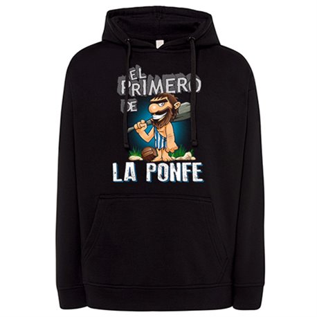 Sudadera frase el primero de la ponfe para hincha de su equipo de fútbol