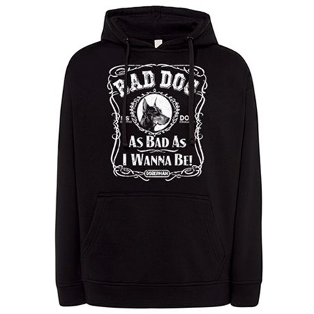 Sudadera frase perro mascota raza Doberman Bad dog as bad as I wanna be