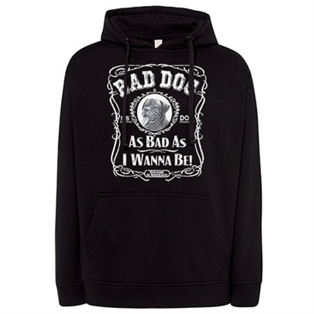 Sudadera frase perro mascota raza Dogue de Bordeaux Bad dog as bad as I wanna be