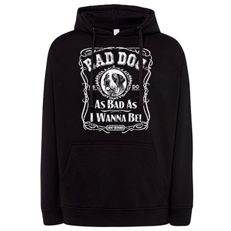Sudadera frase perro raza San Bernardo Bad dog as bad as I wanna be