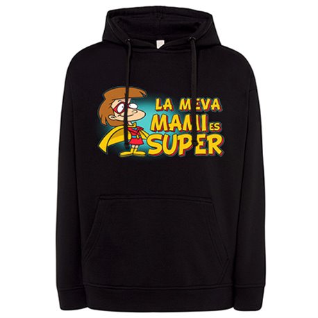 Sudadera La meva mami és super