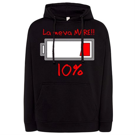 Sudadera La meva mare bateria esgotada