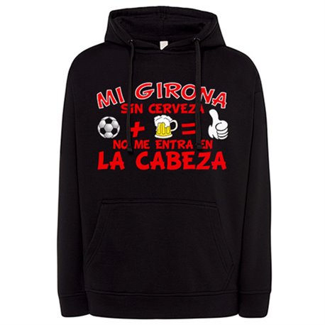 Sudadera Mi Girona sin Cerveza no me entra en la cabeza frase para futboleros