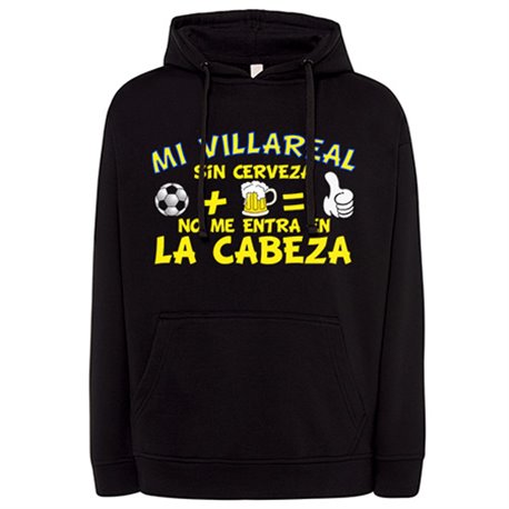 Sudadera Mi Villareal sin Cerveza no me entra en la cabeza frase para futboleros