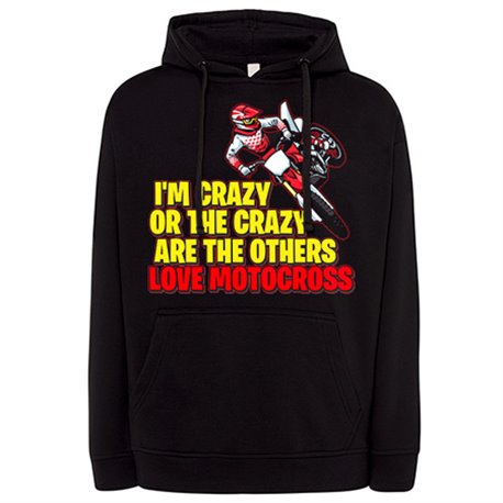 Sudadera Motocross I Am Crazy