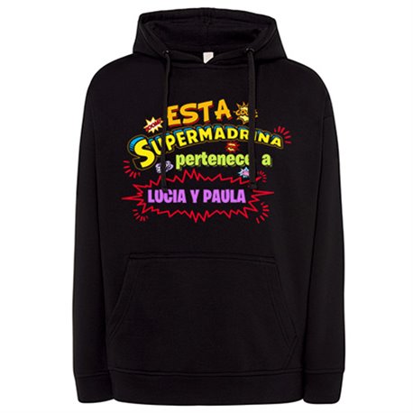Sudadera personalizable con nombre ejemplo Esta Super madrina pertenece a Juan y Susana