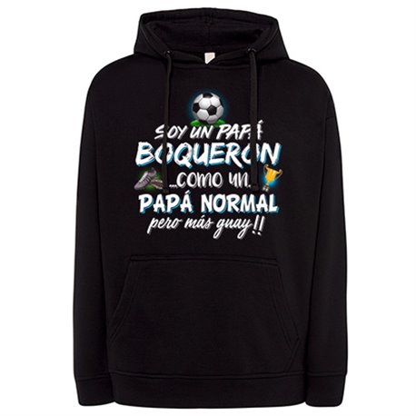 Sudadera soy un papá Boquerón como un papá normal pero más guay