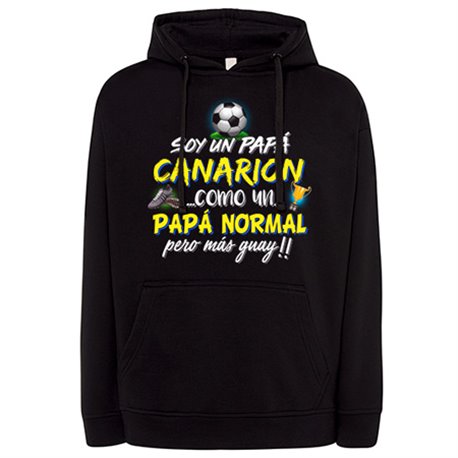 Sudadera soy un papá Canarión como un papá normal pero más guay