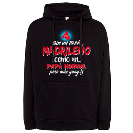 Sudadera soy un papá madrileño como un papá normal pero más guay