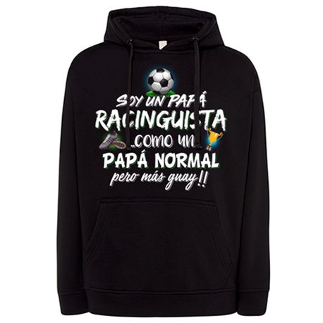 Sudadera soy un papá Racinguista como un papá normal pero más guay