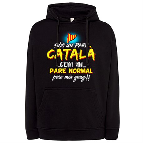 Sudadera sóc un pare català com un pare normal pero més guay
