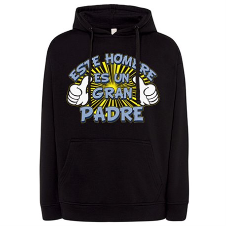 Sudadera éste hombre es un gran padre
