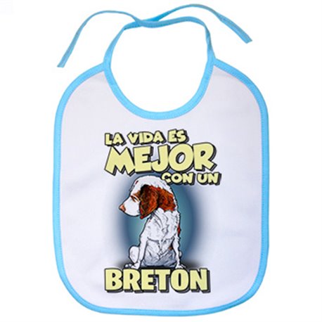 Babero la vida es mejor con un perro de raza Breton
