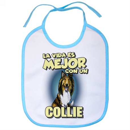 Babero la vida es mejor con un perro de raza Collie blanco y marrón