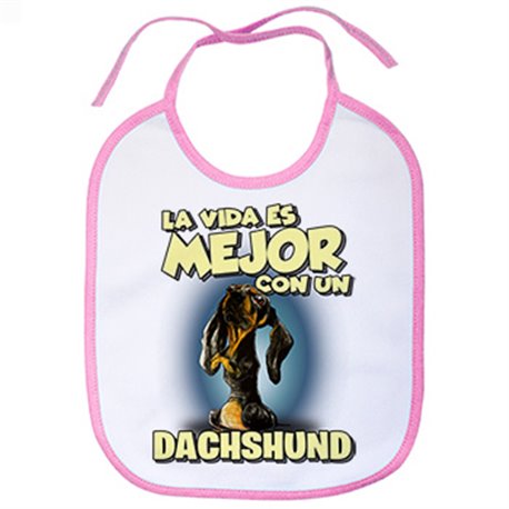 Babero la vida es mejor con un perro de raza Dachshund negro