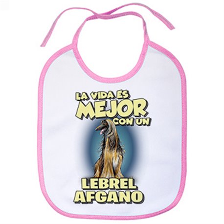 Babero la vida es mejor con un perro de raza Lebrel Afgano
