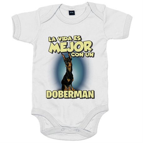 Body bebé la vida es mejor con un perro de raza Doberman