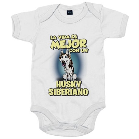 Body bebé la vida es mejor con un perro de raza Husky Siberiano