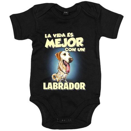 Body bebé la vida es mejor con un perro de raza Labrador