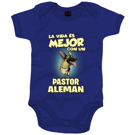 Body bebé la vida es mejor con un perro de raza Pastor Alemán