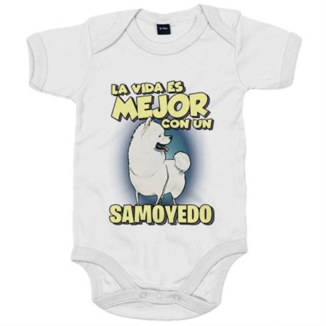 Body bebé la vida es mejor con un perro de raza Samoyedo
