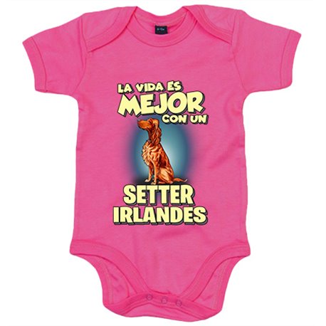 Body bebé la vida es mejor con un perro de raza Setter irlandés