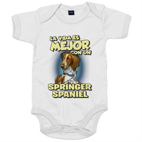 Body bebé la vida es mejor con un perro de raza Springer Spaniel