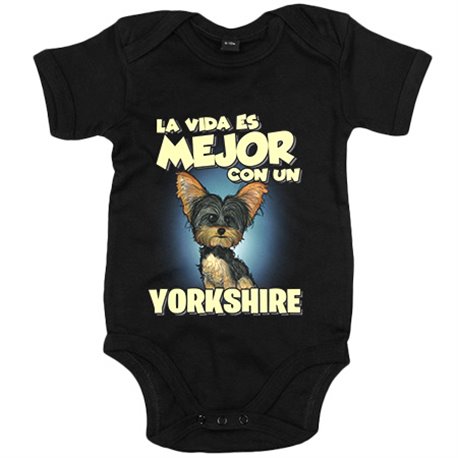 Body bebé la vida es mejor con un perro de raza Yorkshire