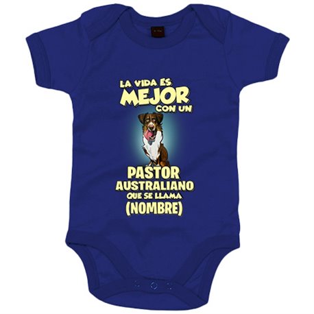 Body bebé la vida es mejor con un perro mascota Pastor Australiano que se llama personalizable con nombre