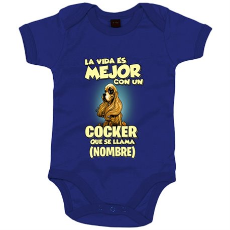 Body bebé la vida es mejor con un perro raza Cocker que se llama personalizable con nombre