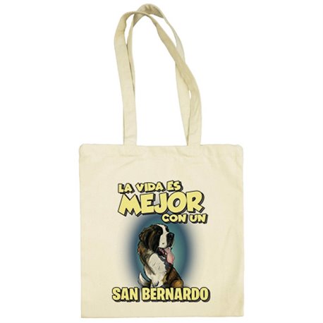 Bolsa de tela la vida es mejor con un perro de raza San Bernardo