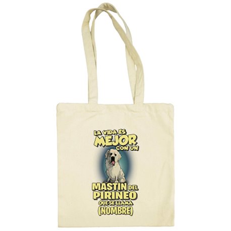 Bolsa de tela la vida es mejor con un perro mascota Mastin Pirineo que se llama personalizable con nombre