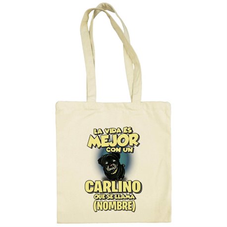 Bolsa de tela la vida es mejor con un perro raza Carlino negro que se llama personalizable con nombre