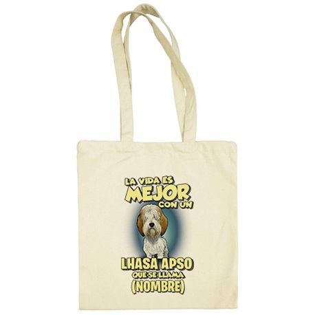 Bolsa de tela la vida es mejor con un perro raza Lhasa Apso que se llama personalizable con nombre