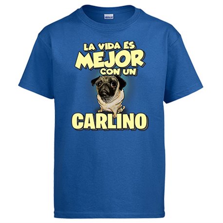 Camiseta la vida es mejor con un perro de raza Carlino