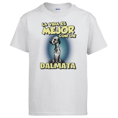 Camiseta la vida es mejor con un perro de raza Dalmata