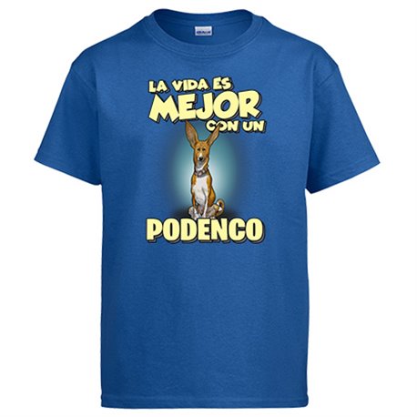 Camiseta la vida es mejor con un perro de raza Podenco