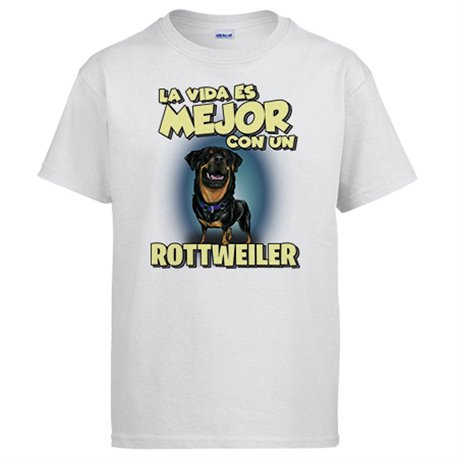 Camiseta la vida es mejor con un perro de raza Rottweiler