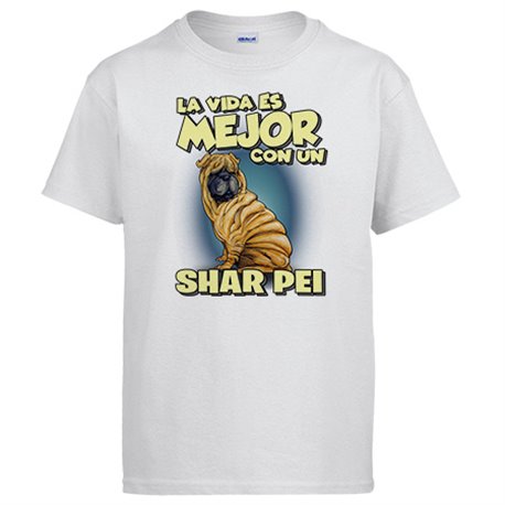 Camiseta la vida es mejor con un perro de raza Shar Pei