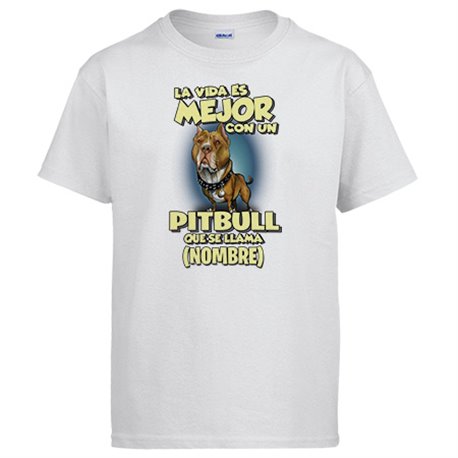 Camiseta la vida es mejor con un perro mascota Pitbull canela que se llama personalizable con nombre